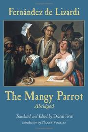 Cover of: The Mangy Parrot | JosГ© JoaquГ­n FernГЎndez de Lizardi