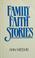 Cover of: Family faith stories