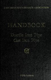 Cover of: Handbook--ductile iron pipe, cast iron pipe by Cast Iron Pipe Research Association.