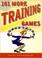 Cover of: 101 More Training Games