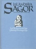 Cover of: Isländska sagor. D. 3,Egil Skallagrimssons saga. Gunnlaug Ormstungas saga