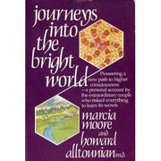 Cover of: Journeys into the bright world