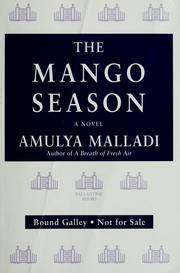 Cover of: The  mango season by Amulya Malladi