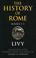 Cover of: The History of Rome, Books 1-5