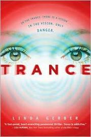Trance by Linda C. Gerber