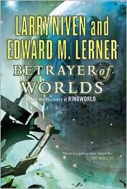 Cover of: Betrayer of Worlds (Ringworld) by 