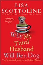 Cover of: Why My Third Husband Will Be a Dog by 