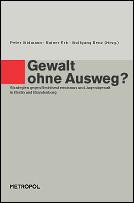 Cover of: Gewalt ohne Ausweg?: Strategien gegen Rechtsextremismus und Jugendgewalt in Berlin und Brandenburg