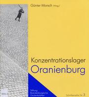 Cover of: Konzentrationslager Oranienburg by Günter Morsch (Hrsg.) ; [Katalogredaktion, Corinna Cossmann ... et al.]