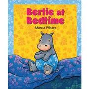 Cover of: Bertie at Bedtime by Marcus Pfister