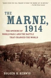 Cover of: The Marne, 1914: the opening of World War I and the battle that changed the world