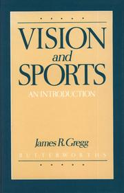 Vision and sports by James R. Gregg