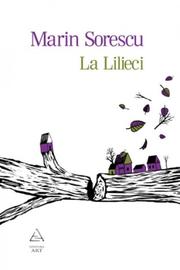 Cover of: La lilieci by Marin Sorescu
