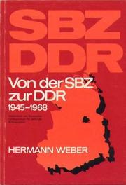 Von der SBZ zur "DDR", Bd. 1. : 1945-1955 by Hermann Weber