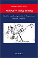 Cover of: Archiv, Forschung, Bildung by Reiner Merker (Hrsg.). Bearb. von Manuel Petkov