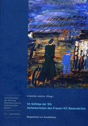 Cover of: Im Gefolge der SS : Aufseherinnen des Frauen-KZ Ravensbrück by Simone Erpel (Hrsg.)