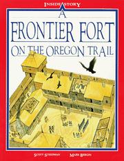 Cover of: A frontier fort on the Oregon Trail by Scott Steedman