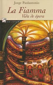 Cover of: La Fiamma, Vida de Opera