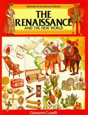 Cover of: The Renaissance and the New World (History of Everyday Things) by Giovanni Caselli