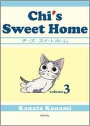 Cover of: Chi's Sweet Home Volume 3