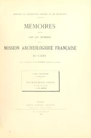 Cover of: Mémoires publiés par les membres de la Mission archéologique française au Caire