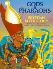 Cover of: Gods and Pharaohs from Egyptian Mythology (The World Mythology Series)