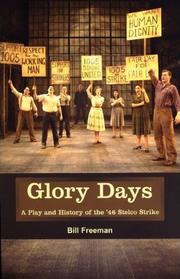 Cover of: Glory Days: A Play and History of the '46 Stelco Strike