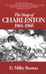 Cover of: Siege of Charleston, 1861-1865 by E. Milby Burton