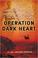 Cover of: Operation Dark Heart