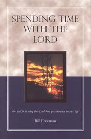 Cover of: Spending Time with the Lord: The Practical Way the Lord has Preeminence in Our Life
