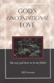 Cover of: God's Unconditional Love by Bill Freeman