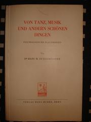 Cover of: Von Tanz, Musik und andern schönen Dingen: psychologische Plaudereien