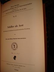 Cover of: Schiller als Arzt: Ein Beitrag zur Geschichte der psychosomatischen Forschung.