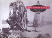 Cover of: The Forth Bridge: A Picture History
