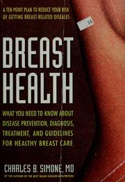 Cover of: Breast he alth by Charles B. Simone