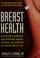 Cover of: Breast he alth