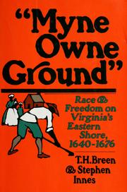 Cover of: Myne Owne Ground by T. H. Breen, Stephen Innes
