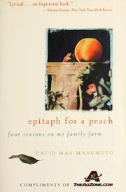 Cover of: Epitaph for a peach: four seasons on my family farm