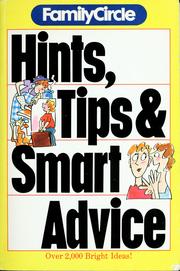Cover of: Hints, tips & smart advice. by 