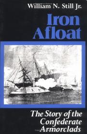 Cover of: Iron Afloat: The Story of the Confederate Armorclads