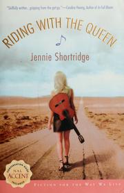 Cover of: Riding with the queen by Jennie Shortridge