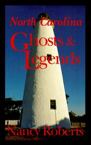 Cover of: North Carolina ghosts & legends by Nancy Roberts