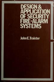 Cover of: Design and application of security/fire-alarm systems