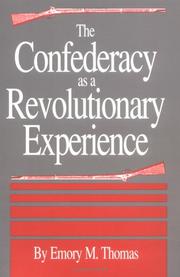 Cover of: The Confederacy as a revolutionary experience by Emory M. Thomas