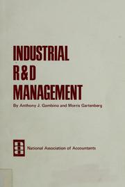 Cover of: Industrial R & D management by Anthony Joseph Gambino