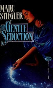 Cover of: The Gentle Seduction