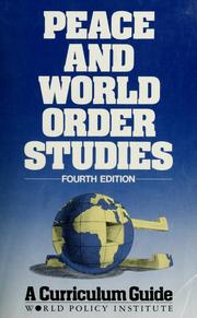 Cover of: Peace and world order studies by Barbara J. Wien, editor.
