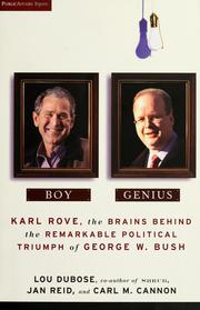 Cover of: Boy genius: Karl Rove, the brains behind the remarkable political triumph of George W. Bush