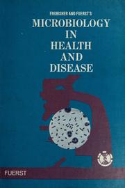 Cover of: Frobisher and Fuerst's Microbiology in health and disease.