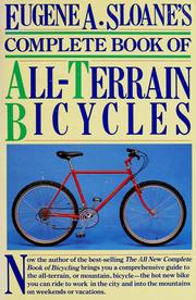 Cover of: Sloane's complete book of all-terrain bicycles by Eugene A. Sloane